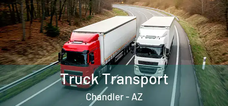 Truck Transport Chandler - AZ